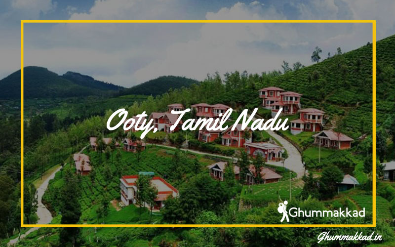 Ooty is the Queen of Hill Stations, Ooty is the Queen of Hill Stations,